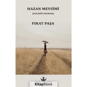 Hazan Mevsimi Fırat Paşa