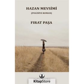 Hazan Mevsimi Fırat Paşa