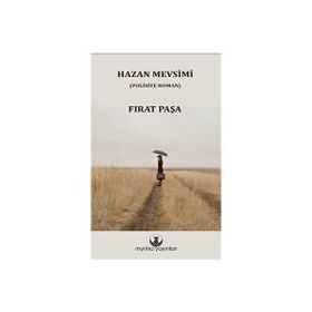 Hazan Mevsimi Fırat Paşa