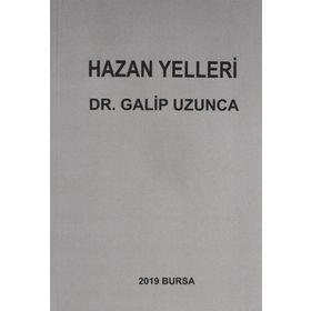 Hazan Yelleri - Galip Uzunca