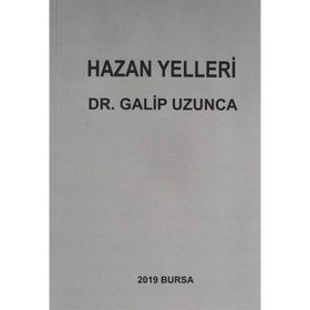 Hazan Yelleri - Galip Uzunca