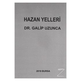 Hazan Yelleri - Galip Uzunca