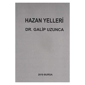 Hazan Yelleri - Galip Uzunca