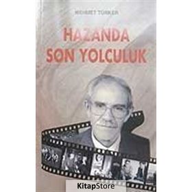 HAZANDA SON YOLCULUK - MEHMET TÜRKER