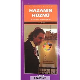 HAZANIN HÜZNÜ BIR HAHAMIN HIDAYET ÖYKÜSÜ - AARON KOHEN