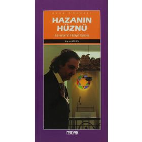 HAZANIN HÜZNÜ BIR HAHAMIN HIDAYET ÖYKÜSÜ - AARON KOHEN