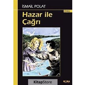 HAZAR ILE ÇAĞRI - İSMAİL POLAT
