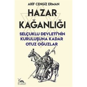 Hazar Kağanlığı - Arif Cengiz Erman