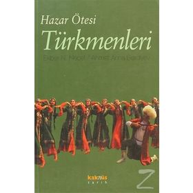 HAZAR ÖTESİ TÜRKMENLERİ - KOLLEKTIF
