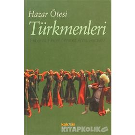 HAZAR ÖTESİ TÜRKMENLERİ - KOLLEKTIF
