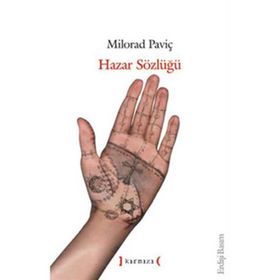 HAZAR SÖZLÜĞÜ - MILORAD PAVIÇ