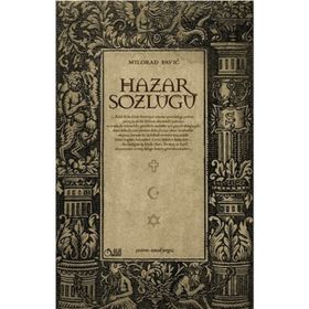 HAZAR SÖZLÜĞÜ - MILORAD PAVIÇ