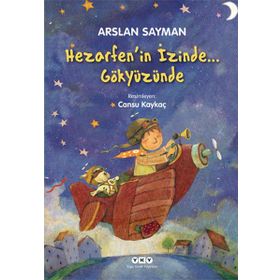 HAZERFENIN İZİNDE GÖKYÜZÜNDE - ARSLAN SAYMAN