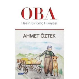 Hazin Bir Göç Hikayesi - Ahmet Öztek