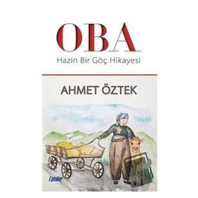 Hazin Bir Göç Hikayesi - Ahmet Öztek