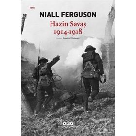 Hazin Savaş 1914-1918 - Niall Ferguson