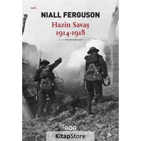 Hazin Savaş 1914-1918 - Niall Ferguson