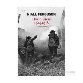 Hazin Savaş 1914-1918 - Niall Ferguson