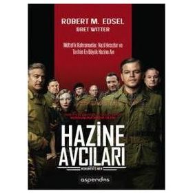 Hazine Avcıları - Robert M. Edsel Bret Witter