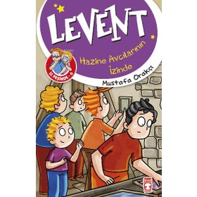 Hazine Avcılarının İzinde Levent İz Peşinde 6 - Mustafa Orakçı - Timaş Yayınları