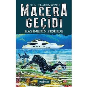 Hazinenin Peşinde / Macera Geçidi 17 - Tuncel Altınköprü - Hayat Yayınları
