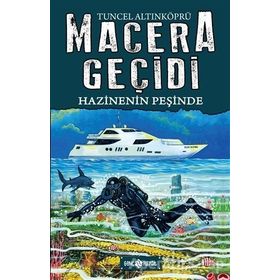 Hazinenin Peşinde / Macera Geçidi 17 - Tuncel Altınköprü - Hayat Yayınları