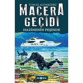 Hazinenin Peşinde / Macera Geçidi 17 - Tuncel Altınköprü - Hayat Yayınları