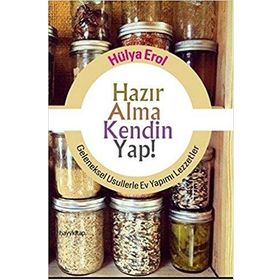 Hazır Alma Kendin Yap! - Hülya Erol
