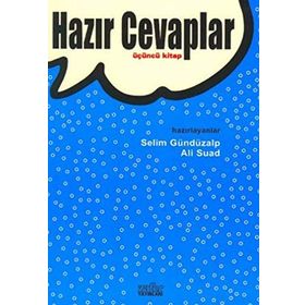 Hazır Cevaplar 3. Kitap - Selim Gündüzalp Ali Suad