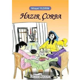 Hazır Çorba - Nihayet Yıldırım