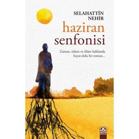 Haziran Senfonisi - Selahattin Nehir
