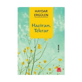 HAZIRAN, TEKRAR - HAYDAR ERGÜLEN