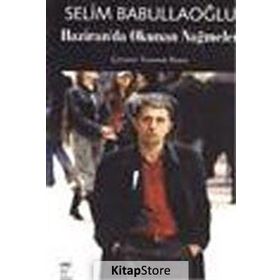 HAZIRANDA OKUNAN NAĞMELER - SELIM BABULLAOĞLU