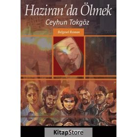 Haziran’da Ölmek - Ceyhun Tokgöz