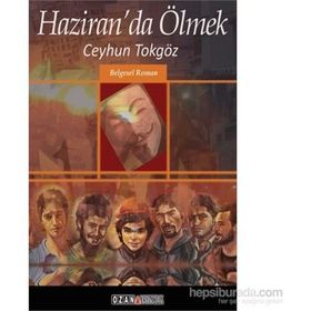 Haziran’da Ölmek - Ceyhun Tokgöz