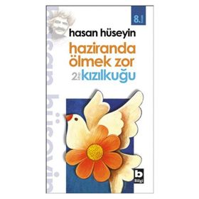 HAZIRANDA ÖLMEK ZOR - HASAN HÜSEYİN