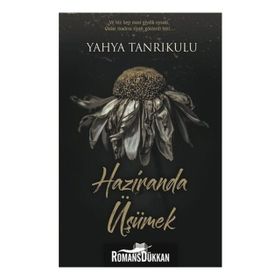 Haziranda Üşümek - Yahya Tanrıkulu