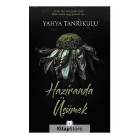 Haziranda Üşümek - Yahya Tanrıkulu