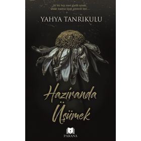Haziranda Üşümek - Yahya Tanrıkulu