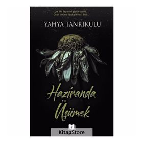 Haziranda Üşümek - Yahya Tanrıkulu