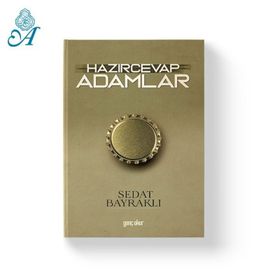 Hazırcevap Adamlar- Sedat Bayraklı