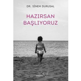 Hazırsan Başlıyoruz - Sinem Durusal