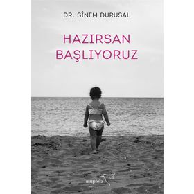 Hazırsan Başlıyoruz - Sinem Durusal