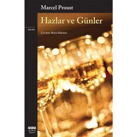 Hazlar ve Günler - Marcel Proust