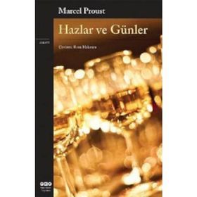 Hazlar ve Günler - Marcel Proust