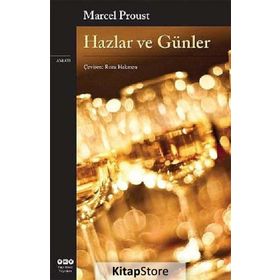 Hazlar ve Günler - Marcel Proust