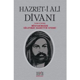 HAZRET-I ALI DIVANI - MÜSTAKIMZADE SÜLEYMAN SAADETTIN EFENDI