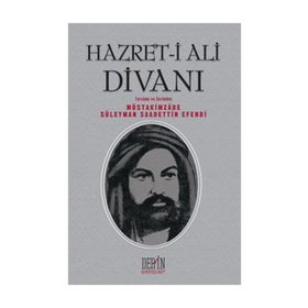 HAZRET-I ALI DIVANI - MÜSTAKIMZADE SÜLEYMAN SAADETTIN EFENDI