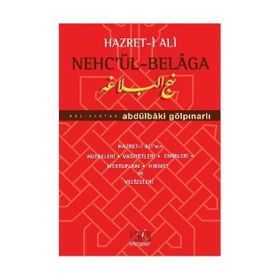 HAZRET-I ALI NEHC'ÜL-BELAGA - ABDULBAKI GÖLPINARLI (ISBN:9786055500528)