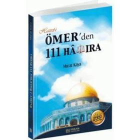 HAZRET- I ÖMER'DEN 111 HATIRA - MURAT KAYA